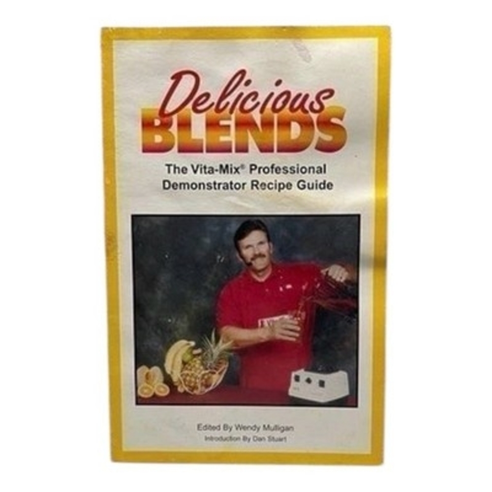 Rare Vintage Recipes Book Delicious Blends Recipes Vita-Mix Recipe Guide